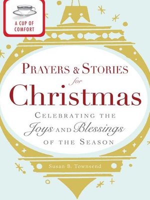 cover image of A Cup of Comfort Prayers and Stories for Christmas
